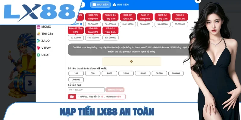 Nạp tiền LX88 an toàn